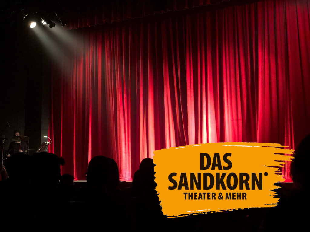 Kooperation mit dem Sandkorn Theater